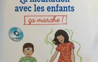 La méditation avec les enfants ça marche !