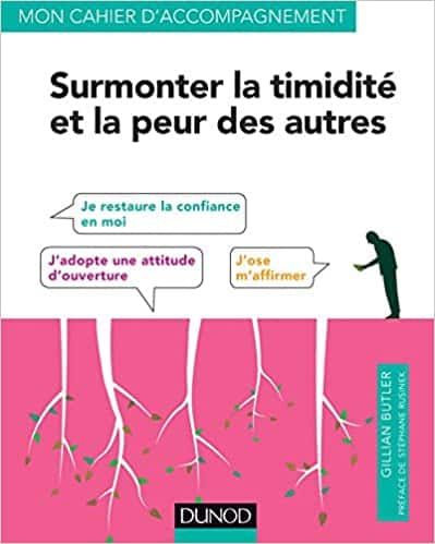 Surmonter la timidité et la peur des autres