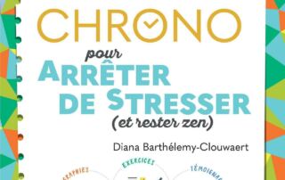 2h Chrono pour arrêter de stresser